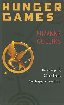 The Hunger Games (French Edition)
