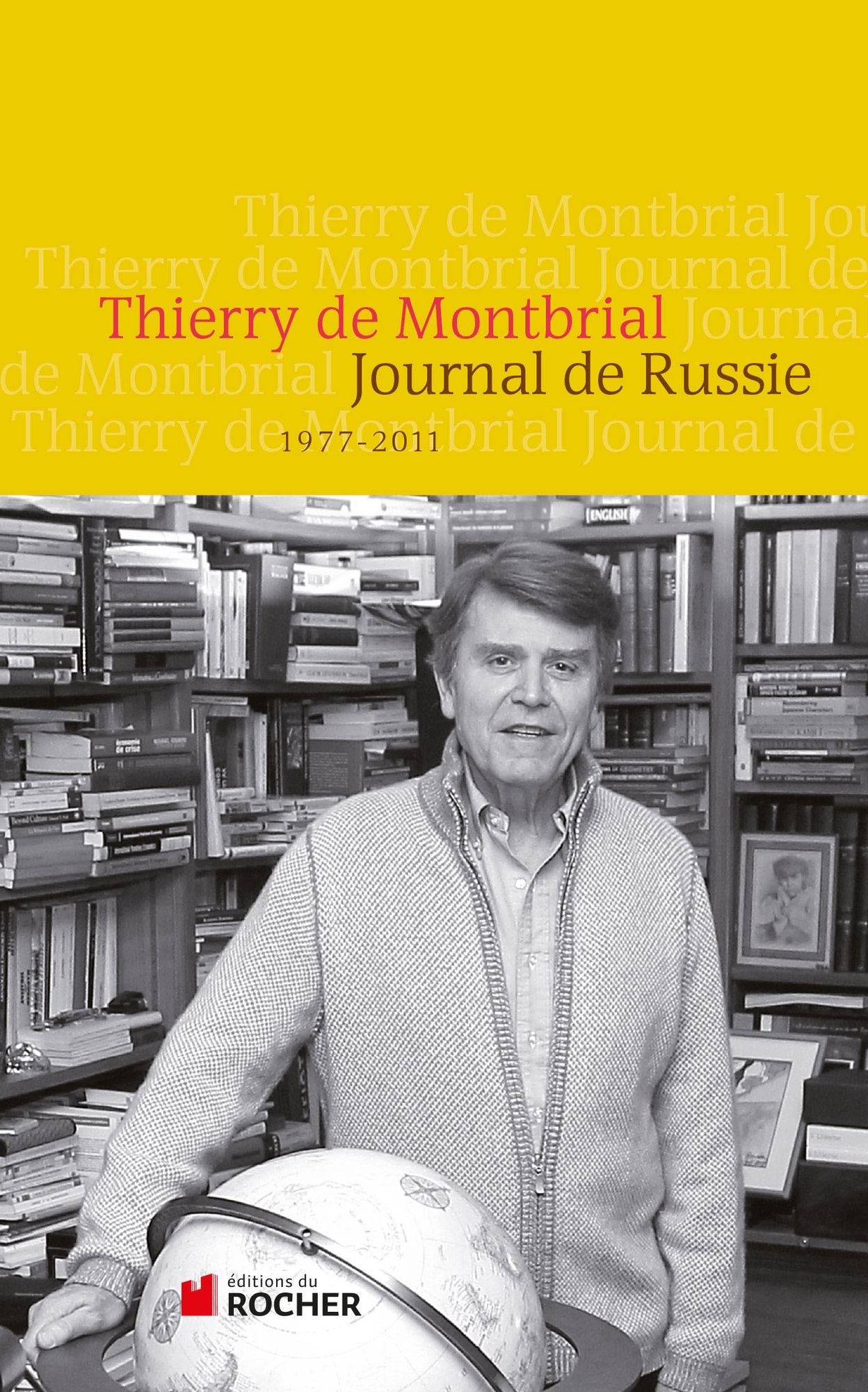 Journal de Russie: 1977-2011