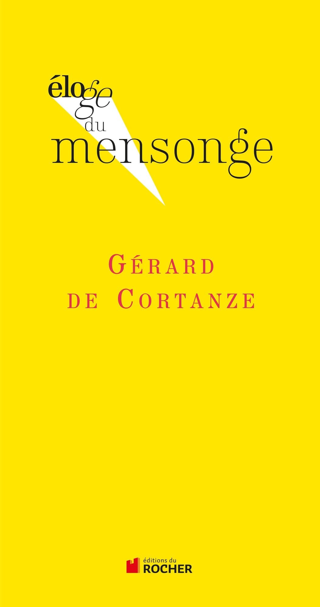 Eloge du mensonge