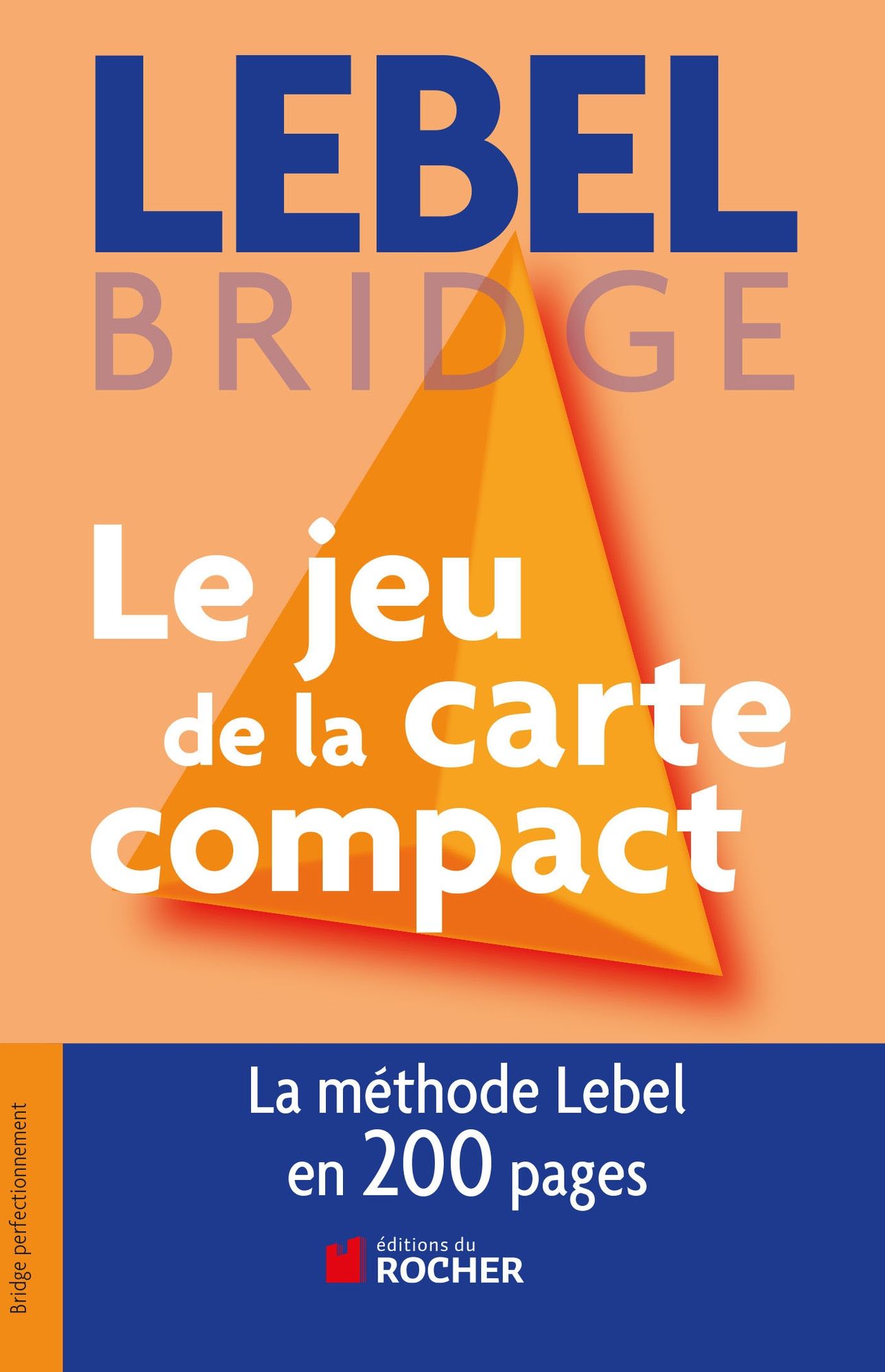 Le jeu de la carte compact: Tout le jeu de la carte en 200 pages