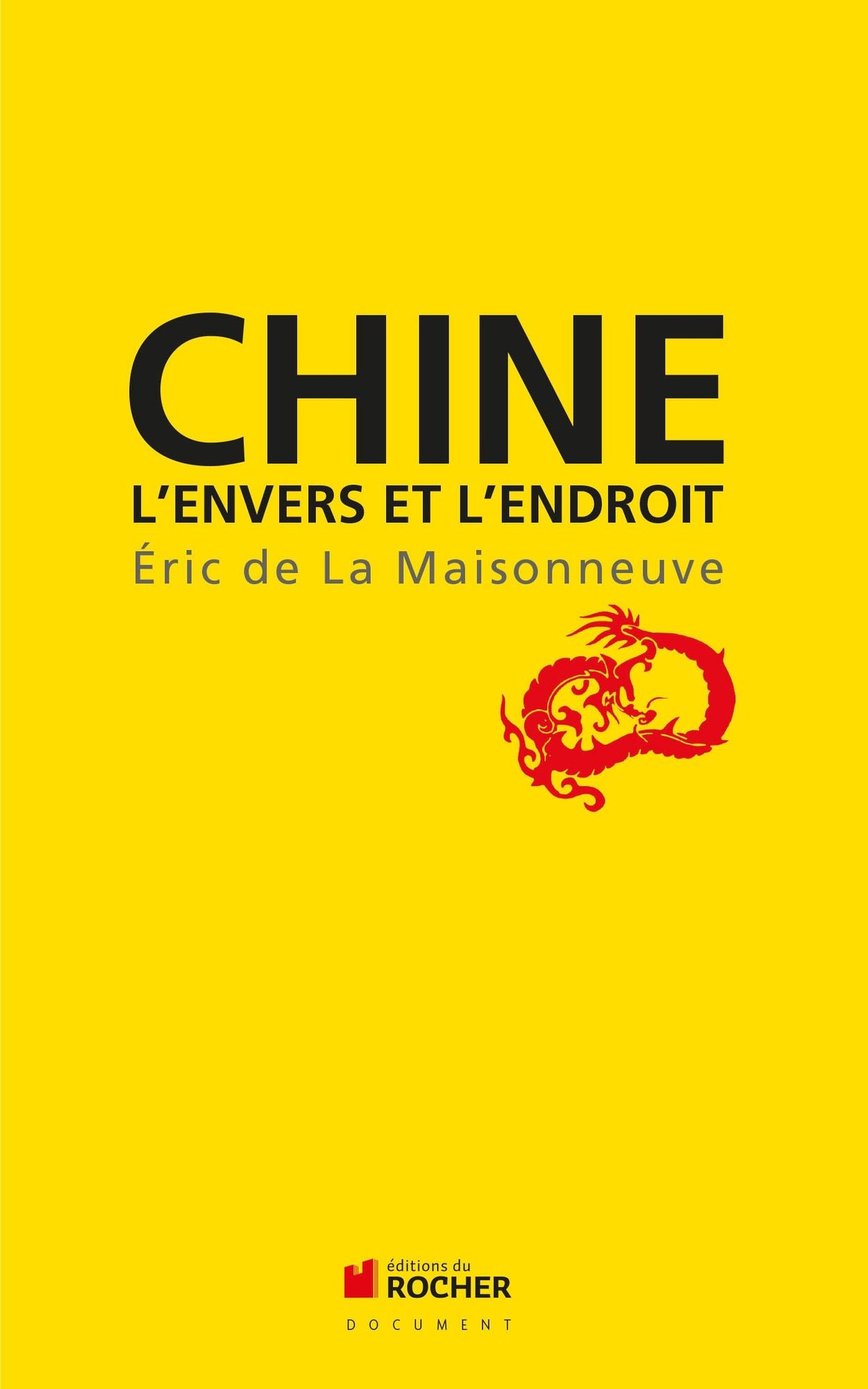 Chine: L'envers et l'endroit