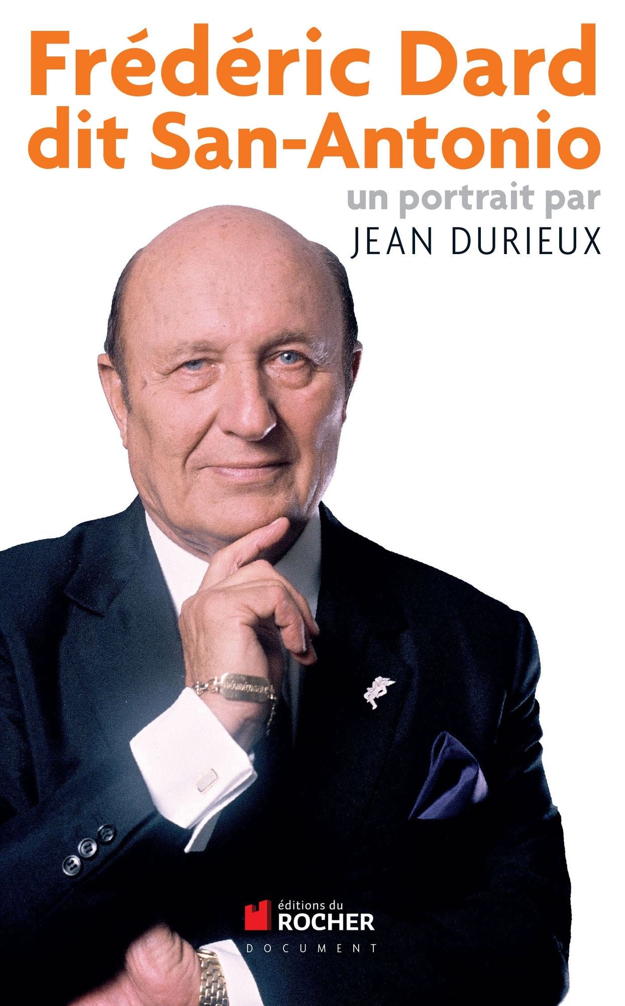 Frederic Dard dit San Antonio: Un portrait par Jean Durieux