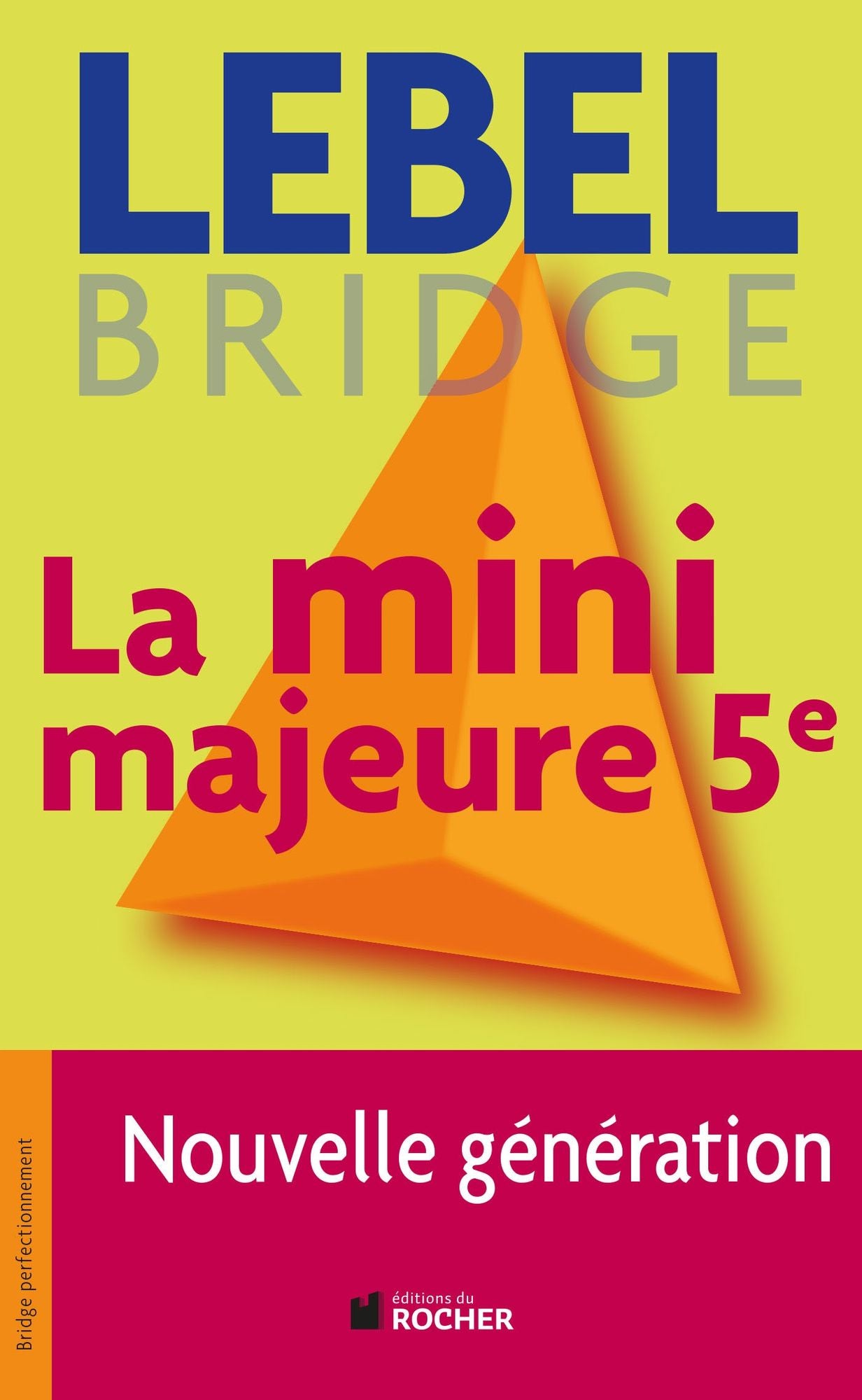 La mini majeure 5e: Nouvelle génération