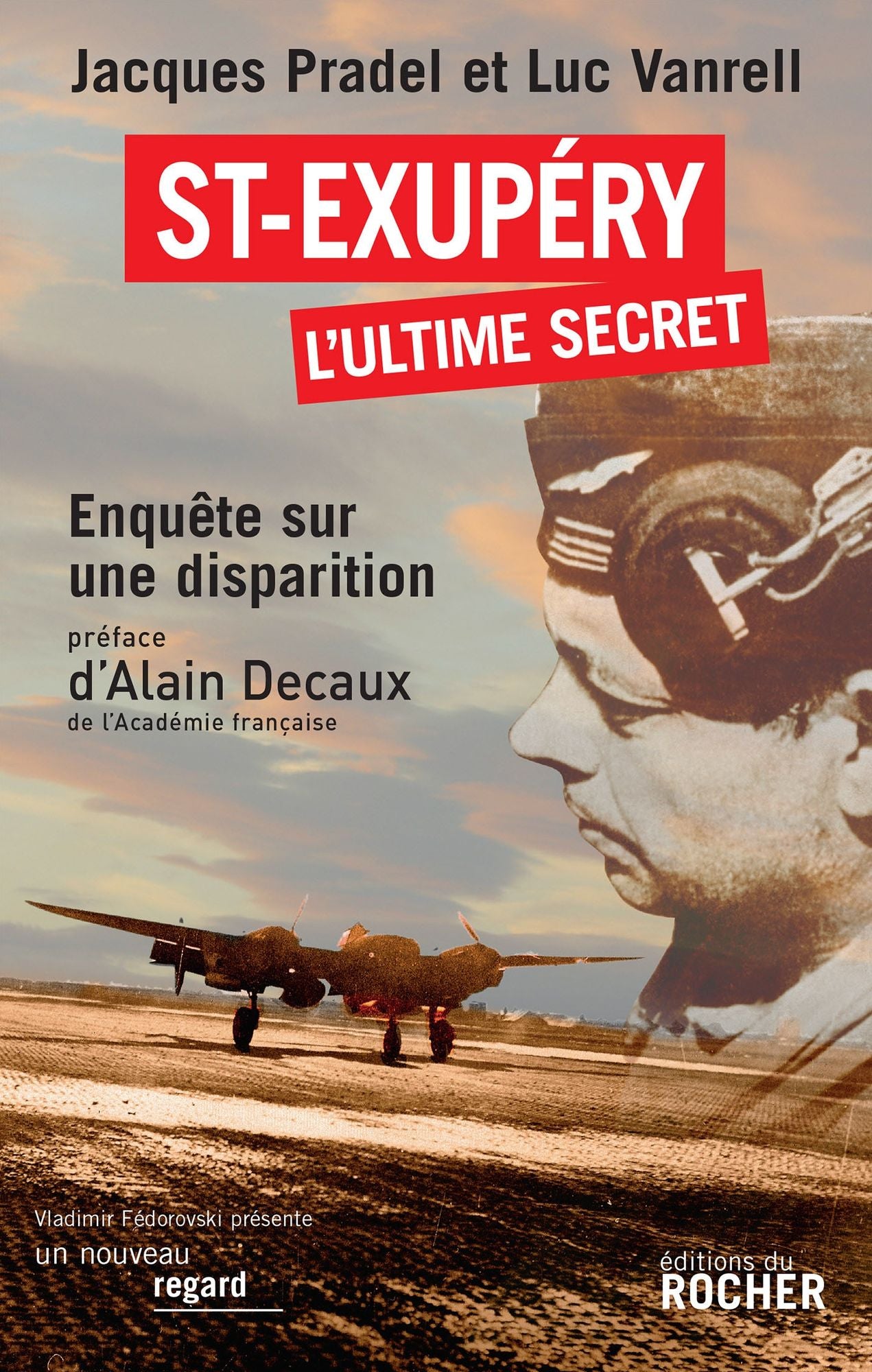 Saint-Exupéry, l'ultime secret