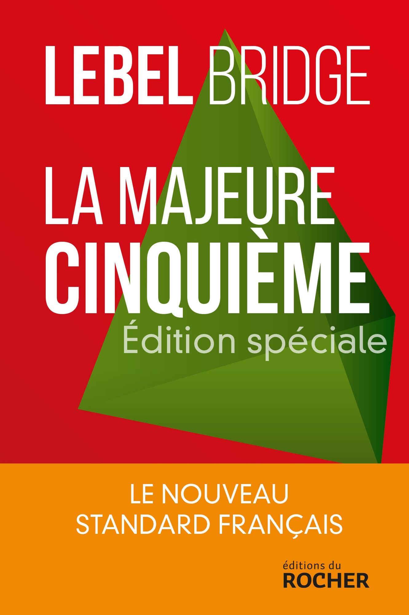 La majeure cinquième: Édition spéciale