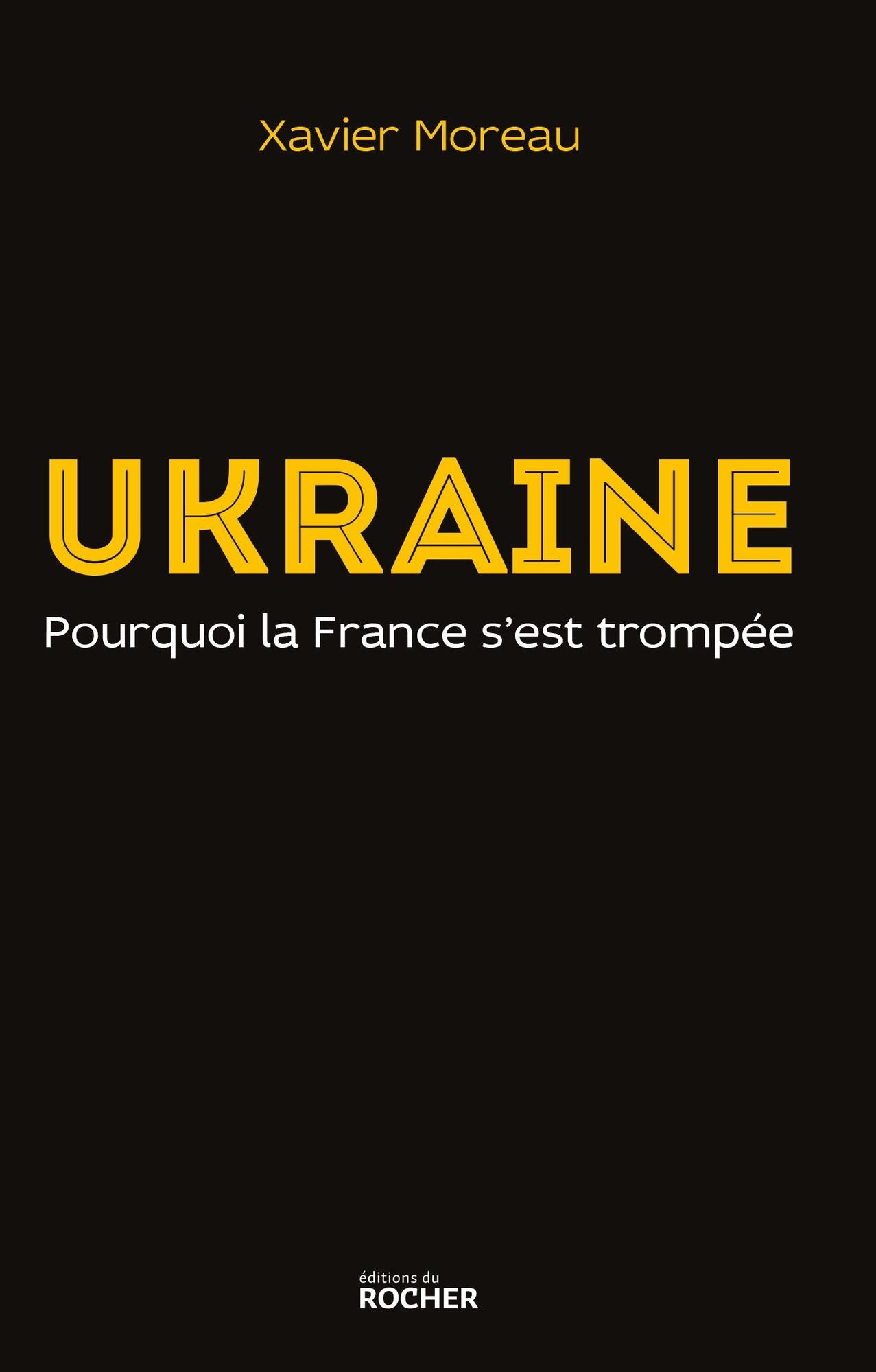 Ukraine: pourquoi la France s'est trompée