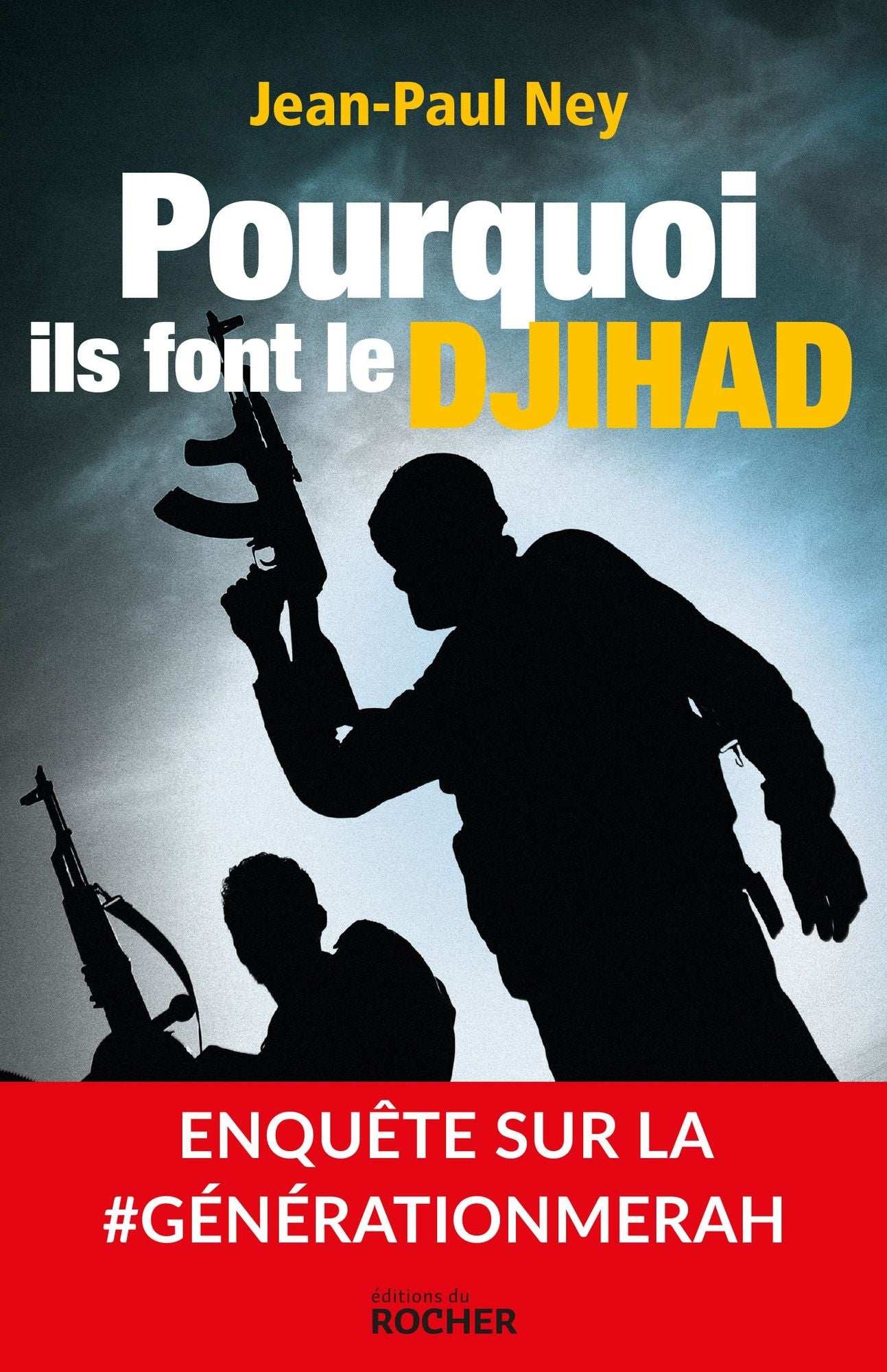Pourquoi ils font le Djihad: Enquête sur la #GénérationMerah