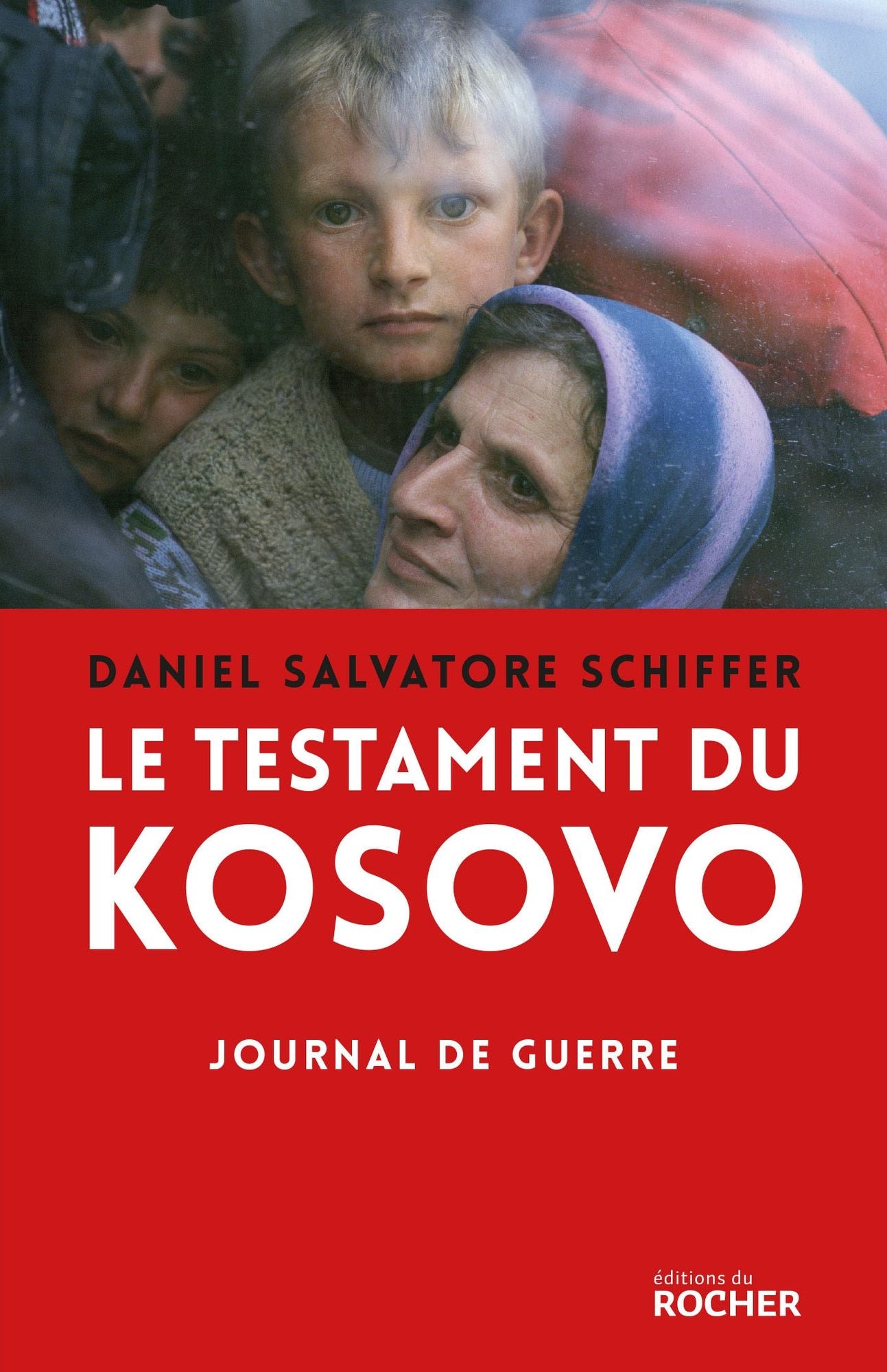 Le testament du Kosovo: Journal de guerre