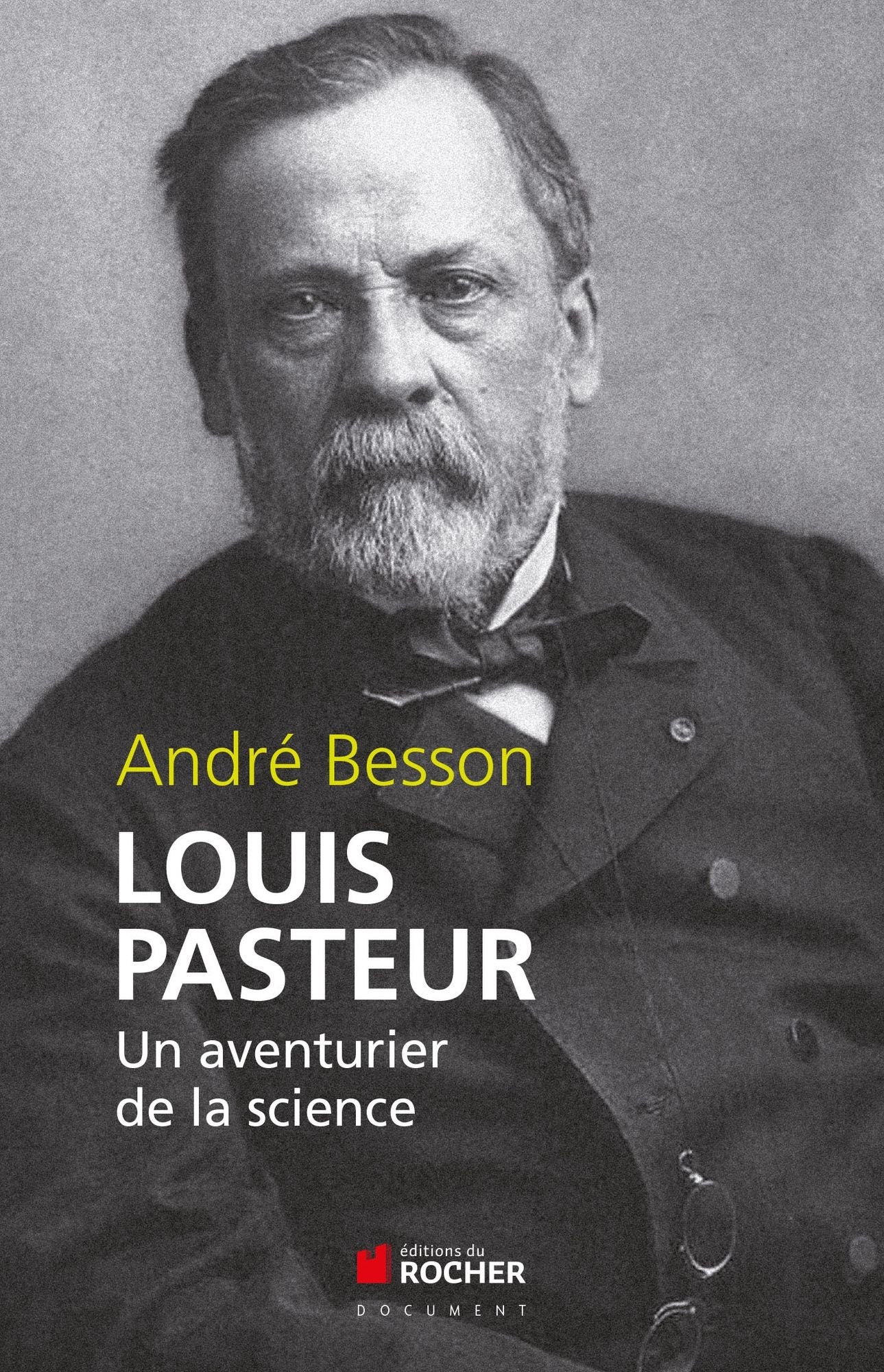 Louis Pasteur: Un aventurier de la science