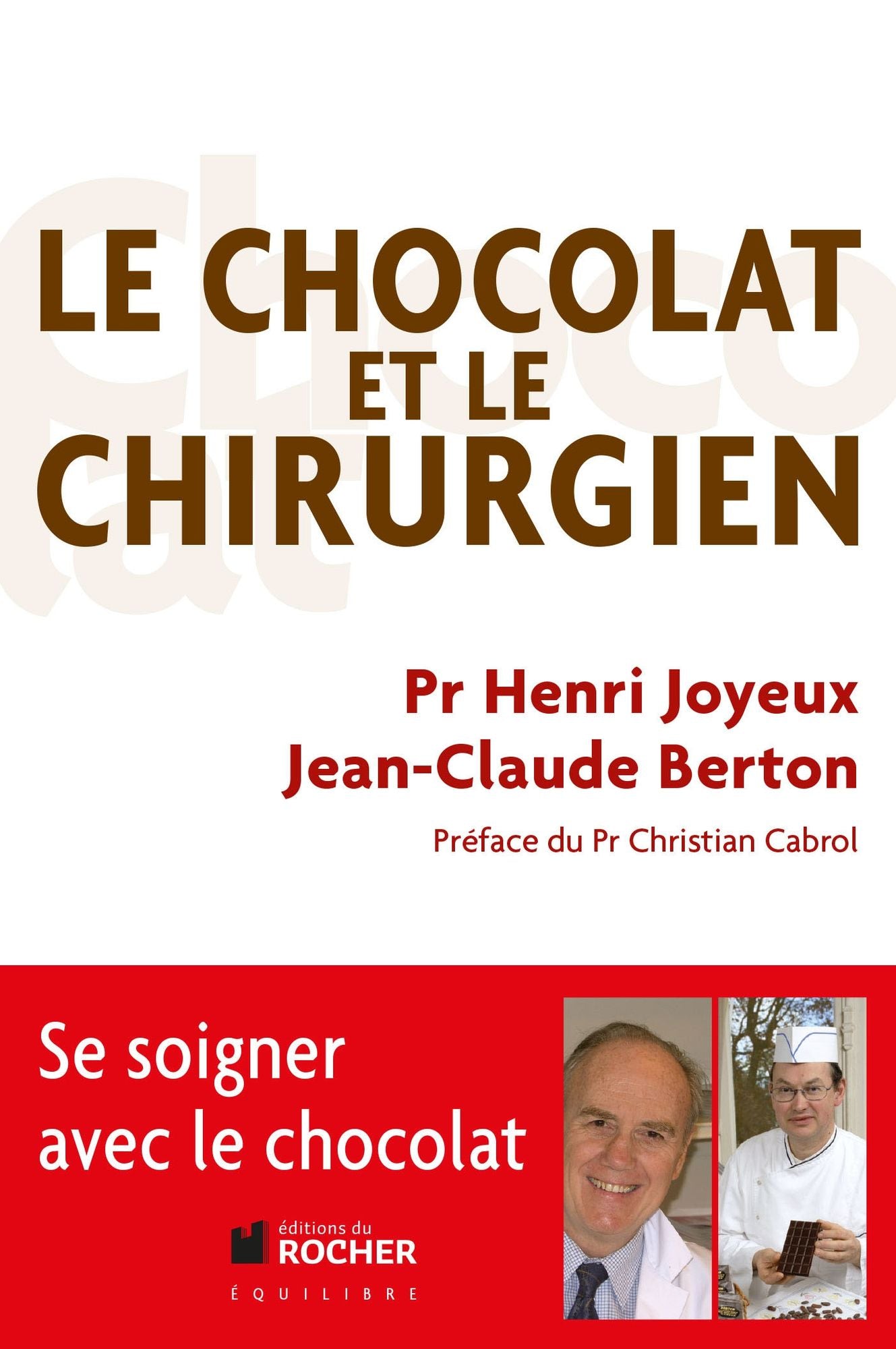 Le chocolat et le chirurgien