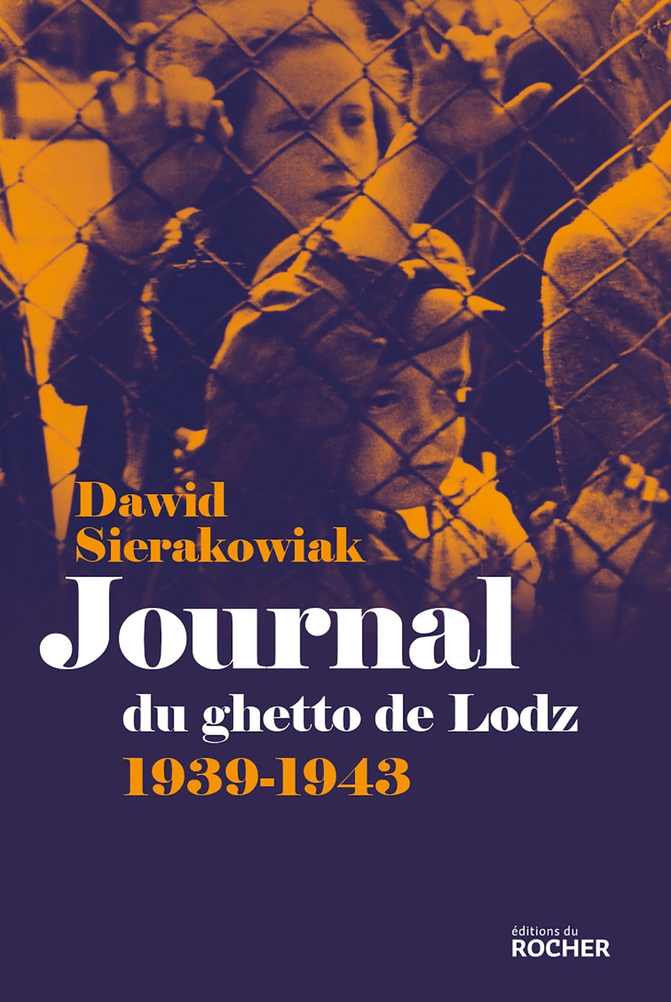 Journal du ghetto de Lodz: 1939-1943
