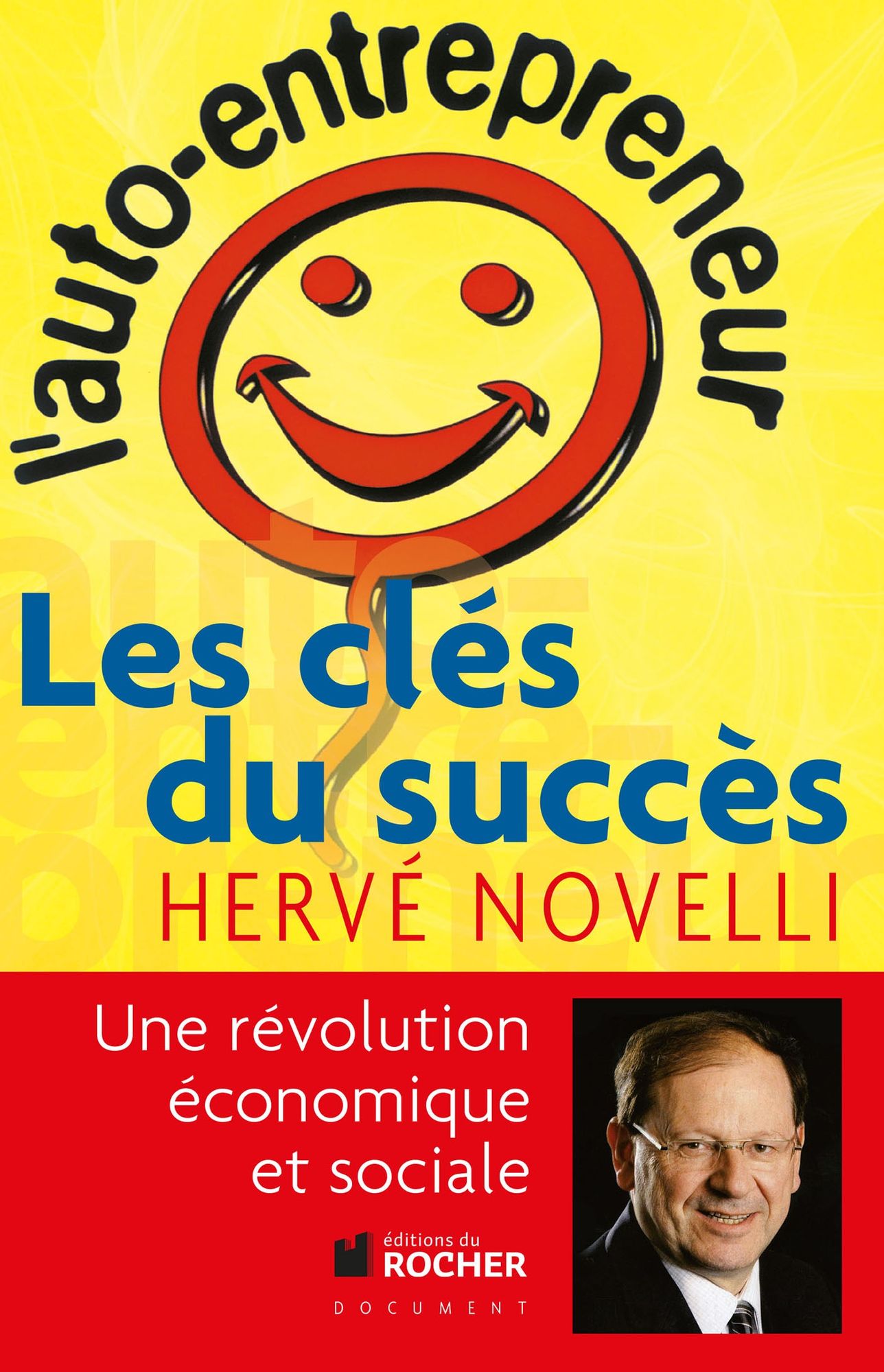 L'auto-entrepreneur: Les clés du succès