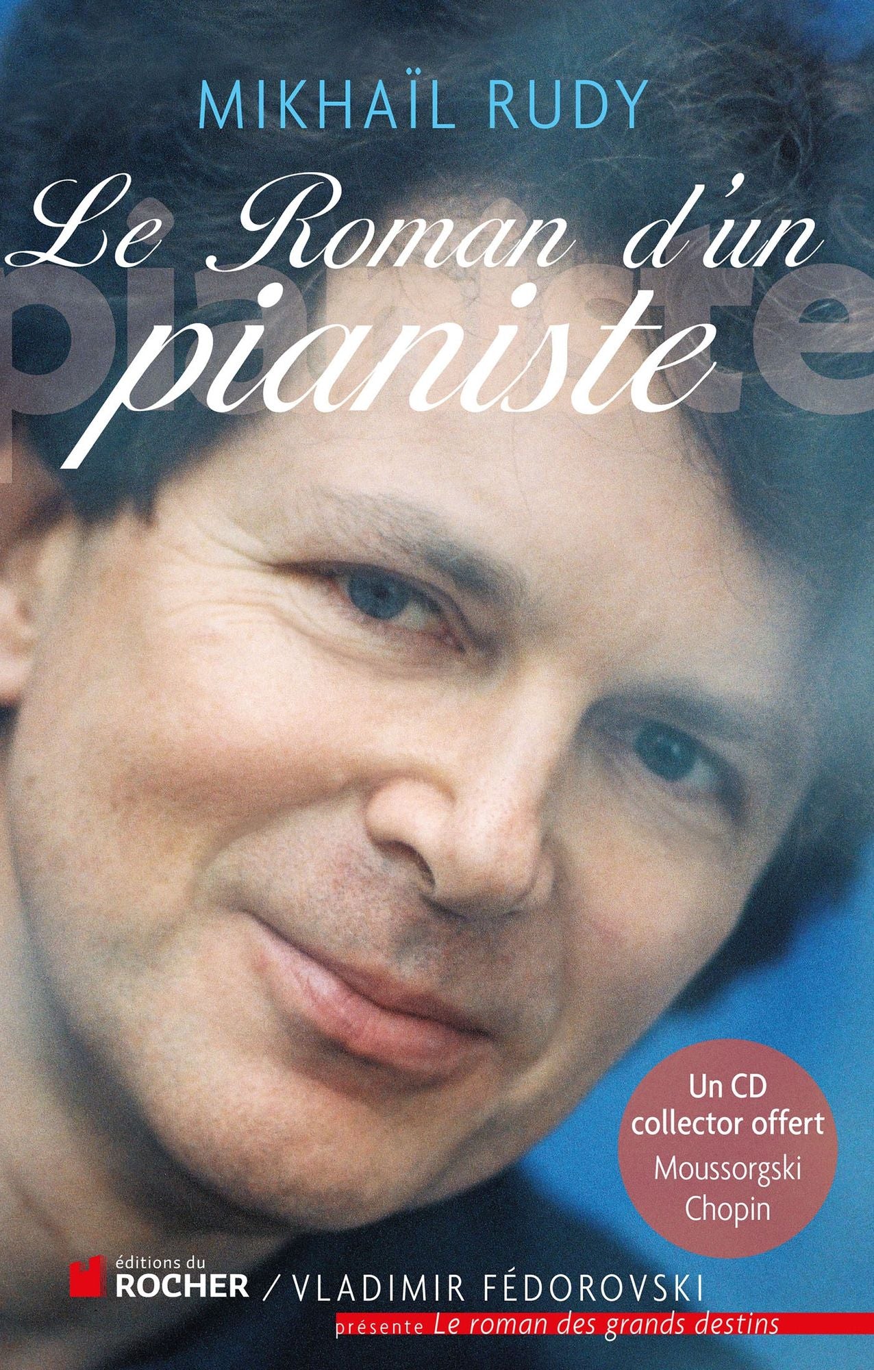 Le roman d'un pianiste: L'impatience de vivre (1CD audio)
