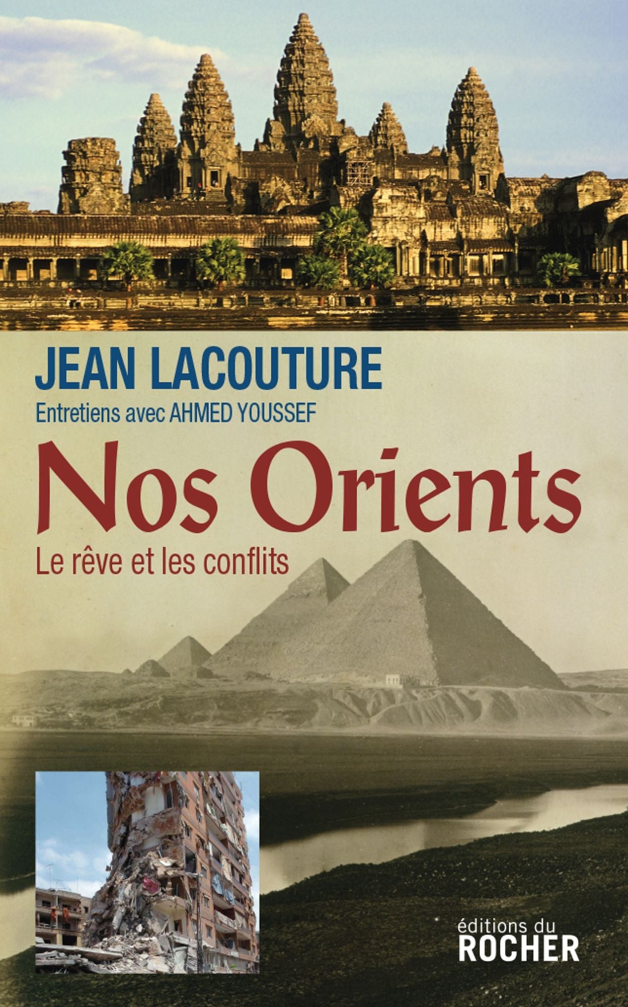 Nos Orients: Le rêve et les conflits