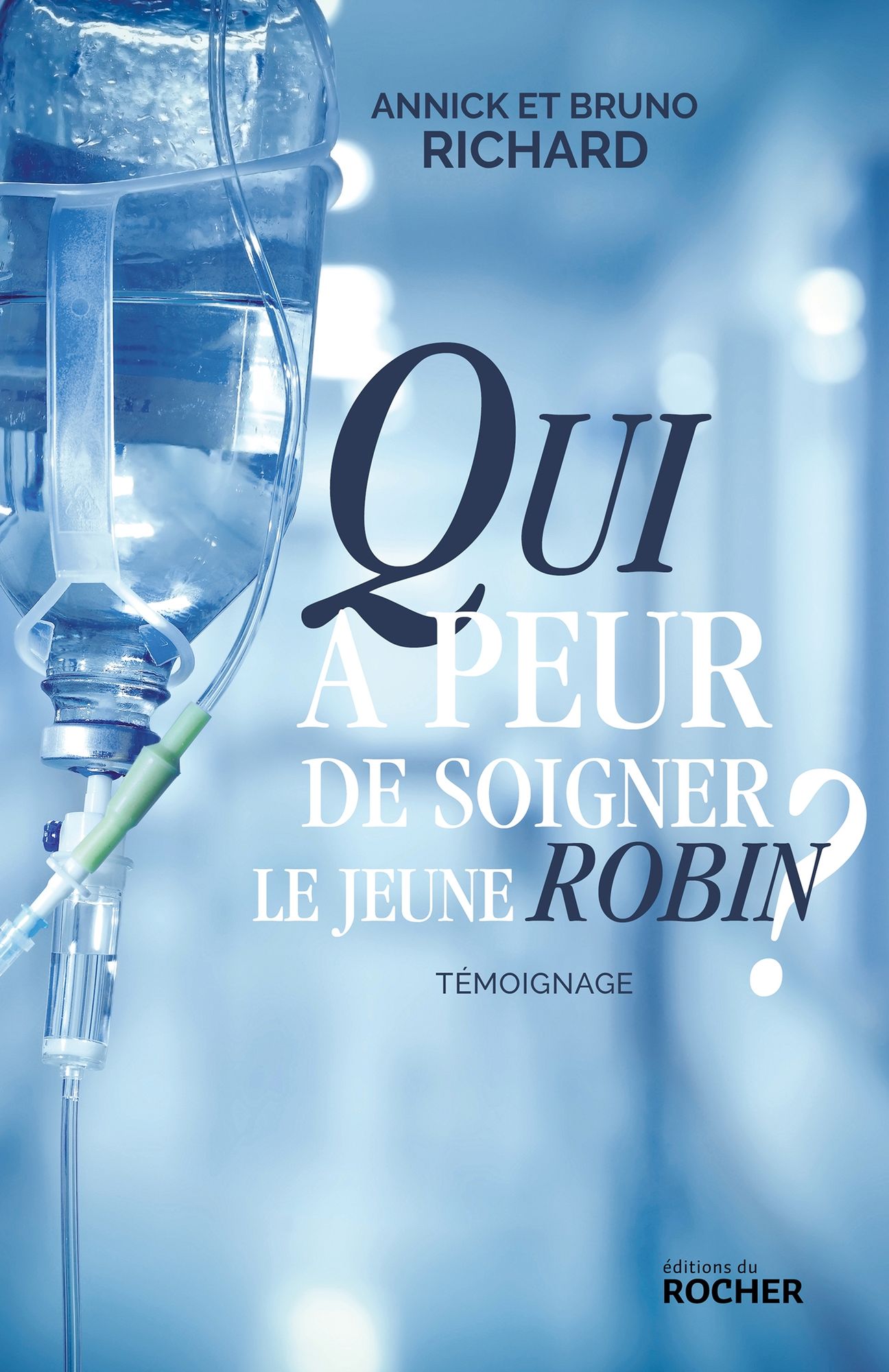 Qui a peur de soigner le jeune Robin ?