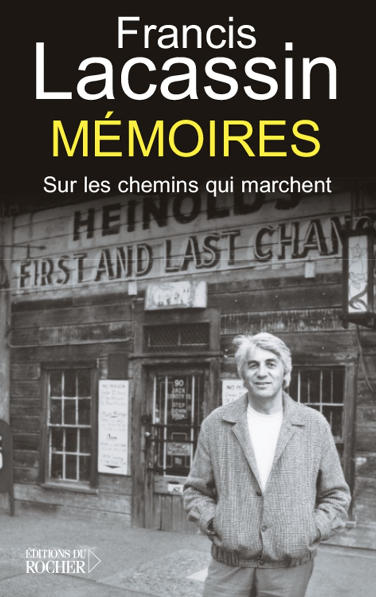 Mémoires: Sur les chemins qui marchent