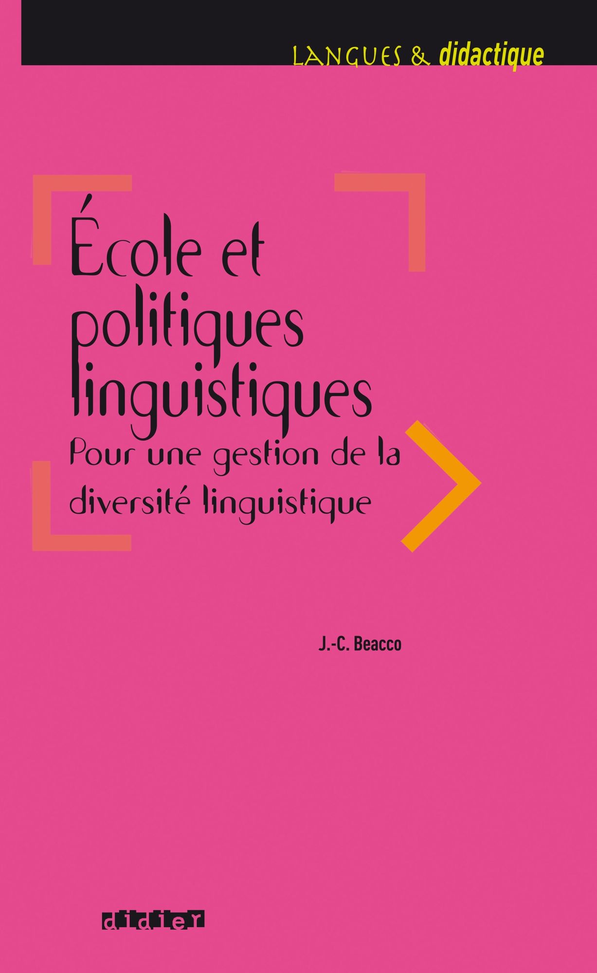 Ecole et politiques linguistiques 2016 - Ebook