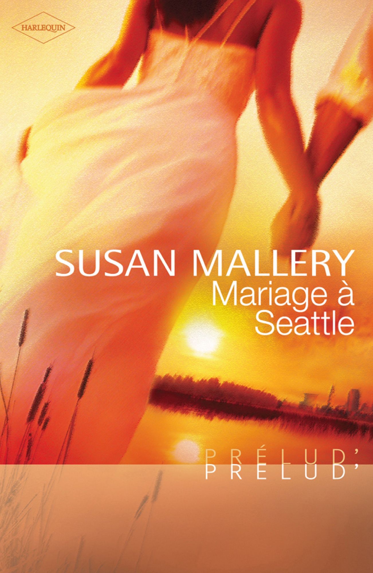 Mariage à Seattle (Harlequin Prélud')