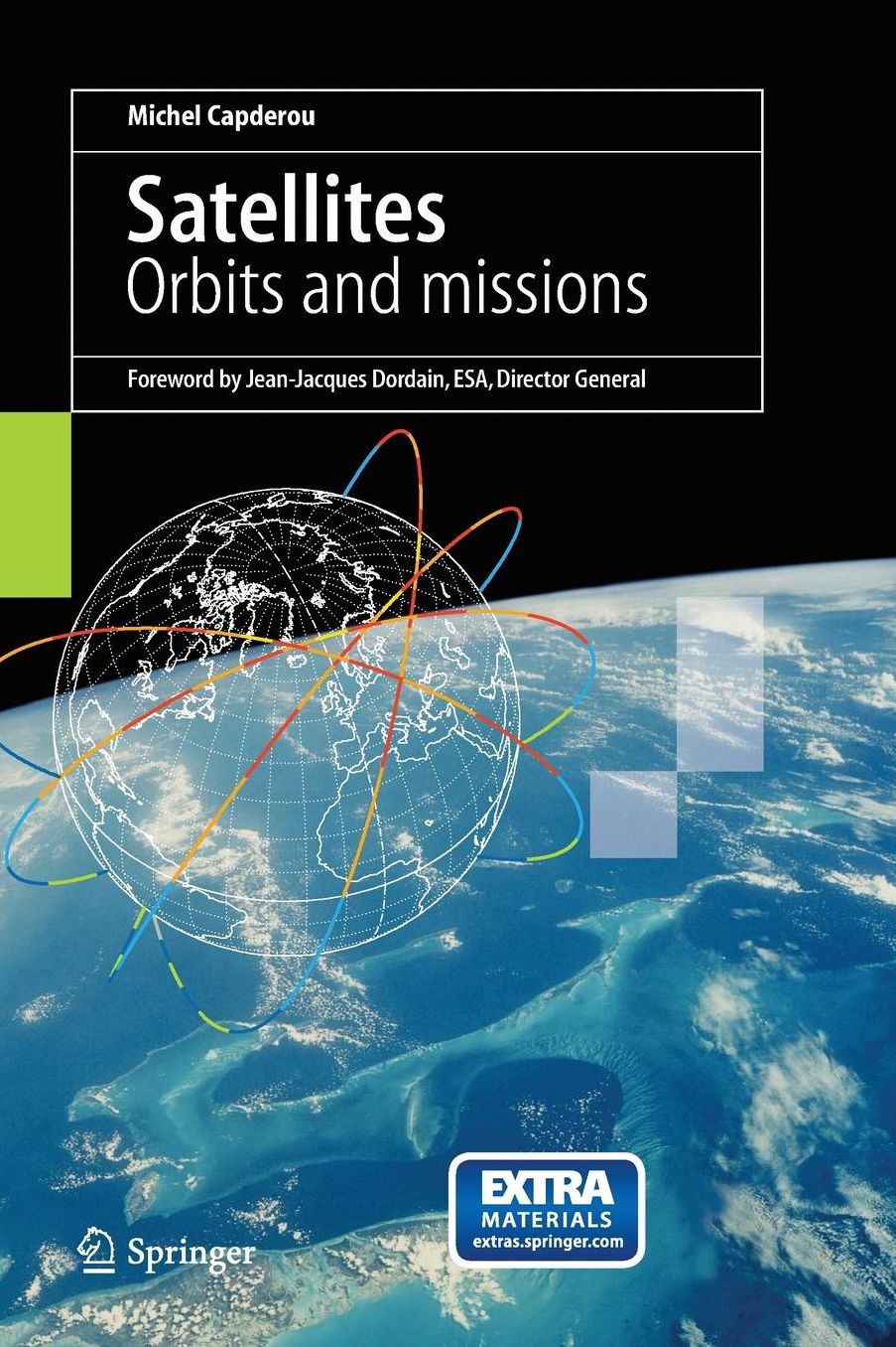 Satellites: Orbits and Missions