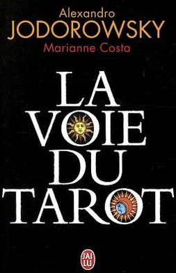 La Voie Du Tarot