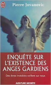 Enquete Sur L'Existence Des Anges Gardie