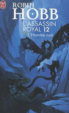 L'Assassin Royal - 12 - L'Homme Noir