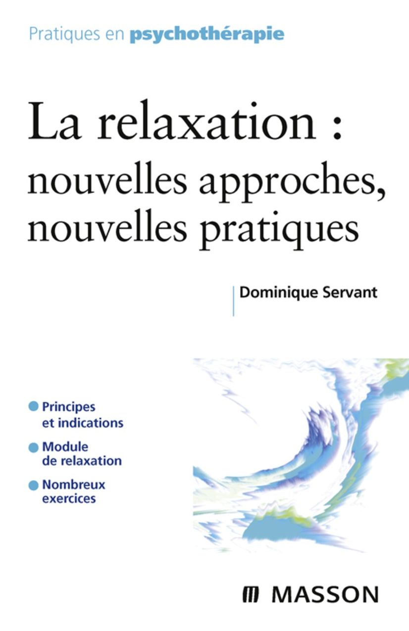 La relaxation: Nouvelles approches, nouvelles pratiques