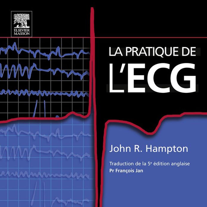 La pratique de l'ECG