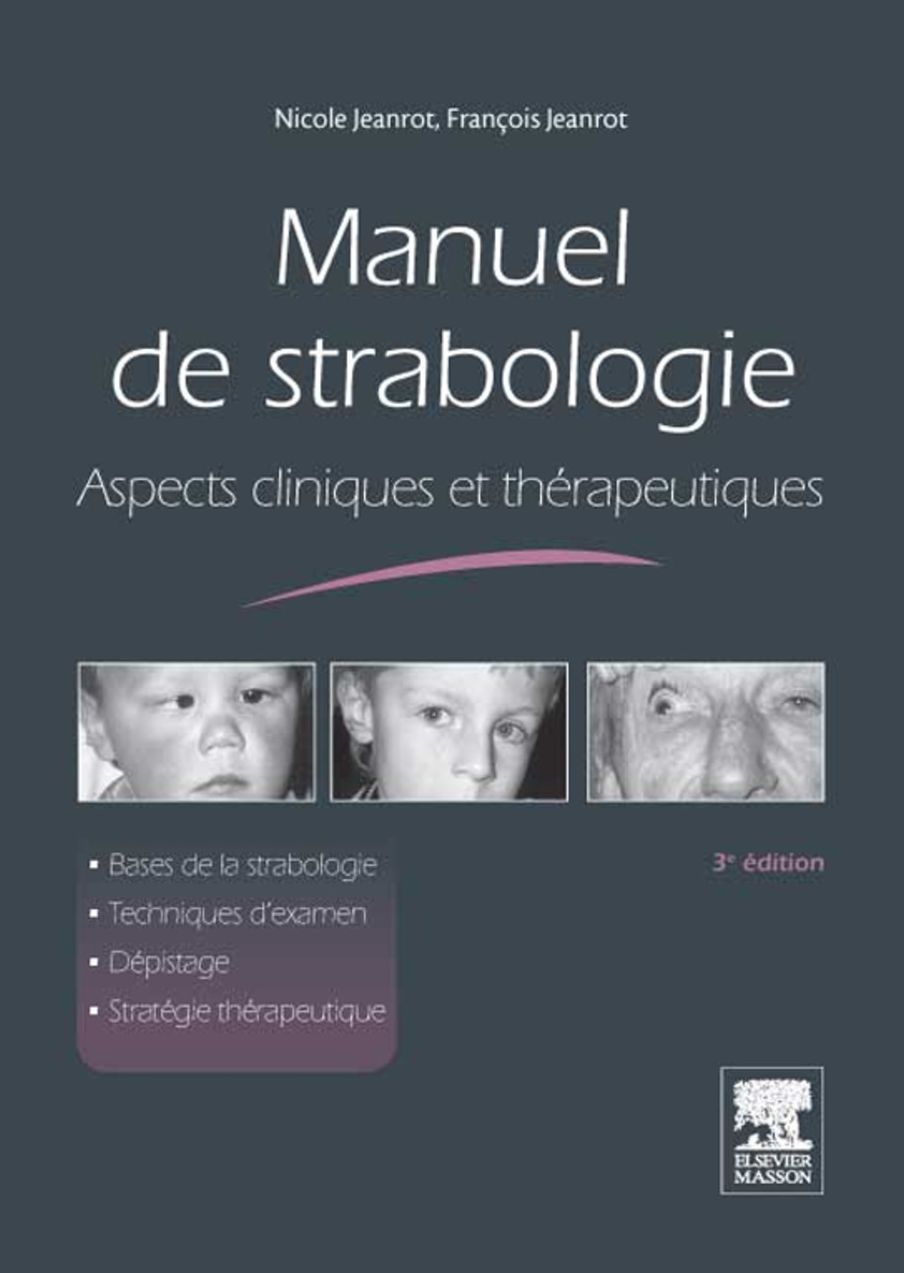 Manuel de strabologie: Aspects cliniques et thérapeutiques