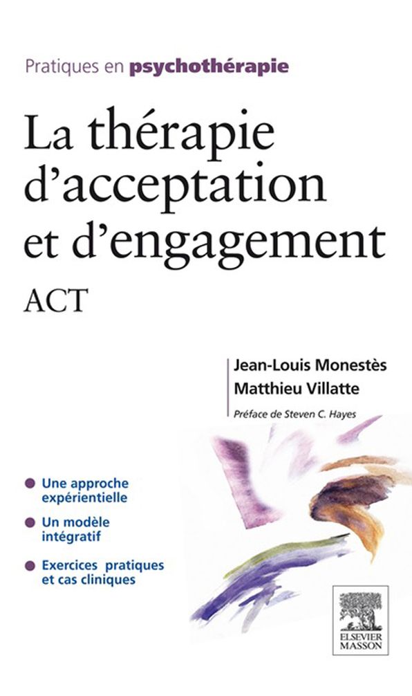 La thérapie d'acceptation et d'engagement: ACT
