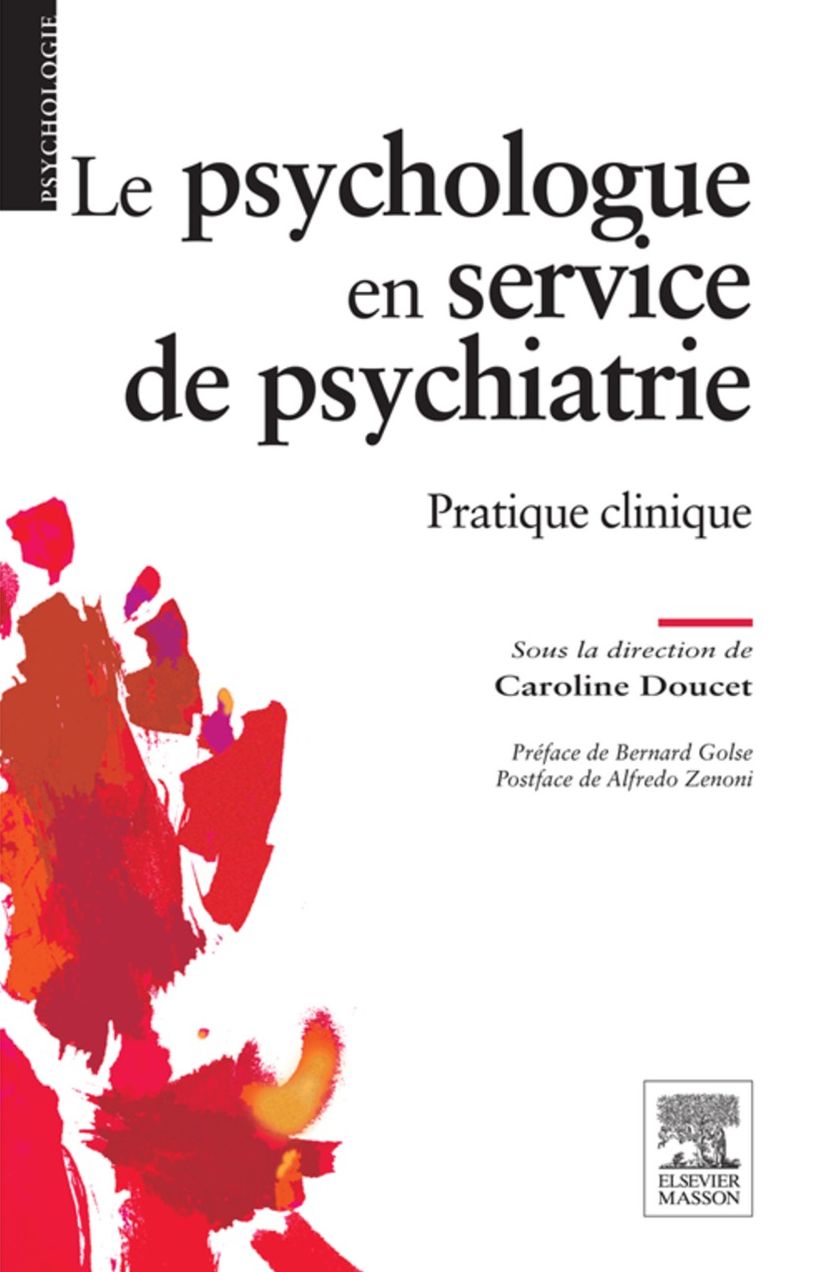 Le psychologue en service de psychiatrie: Pratique clinique