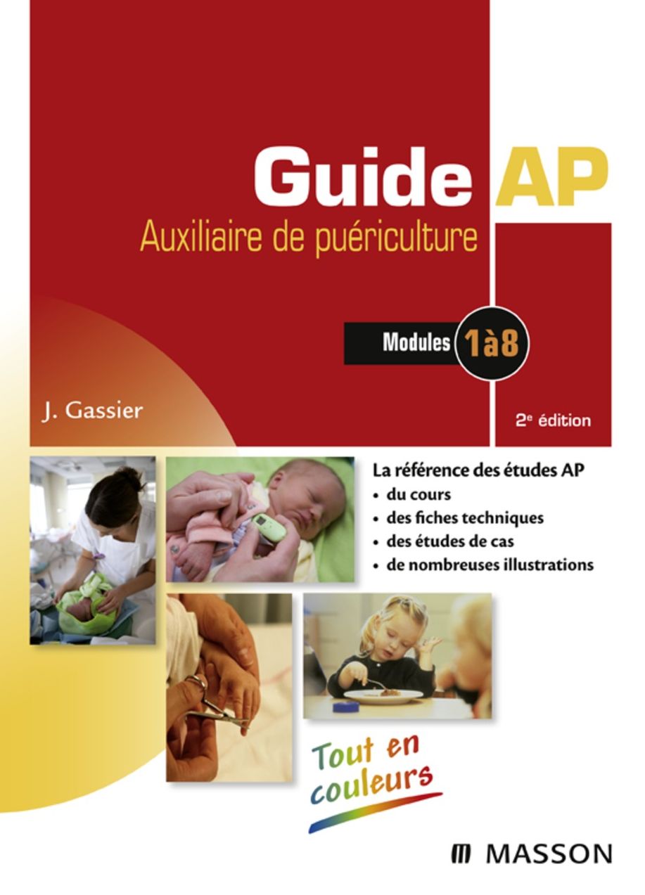 Guide AP - Auxiliaire de puériculture: Modules 1 à 8 du DEAP