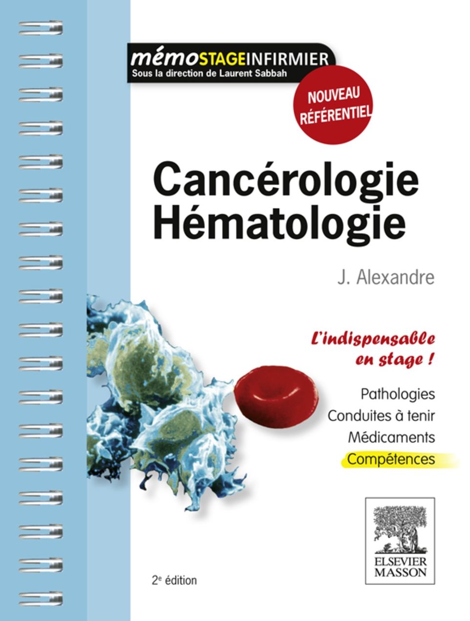 Cancérologie / Hématologie: L'indispensable en stage