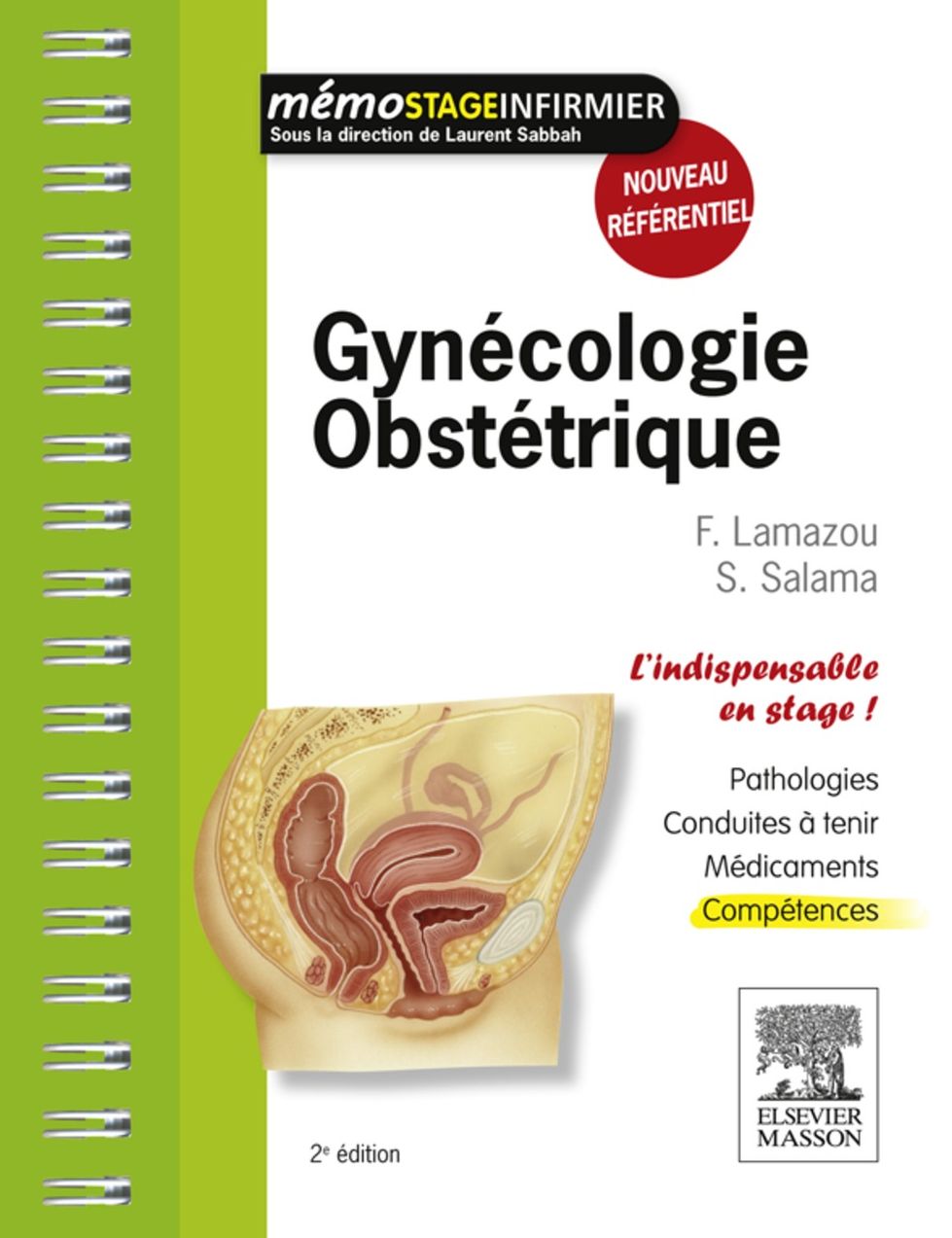 Gynécologie-Obstétrique: L'indispensable en stage
