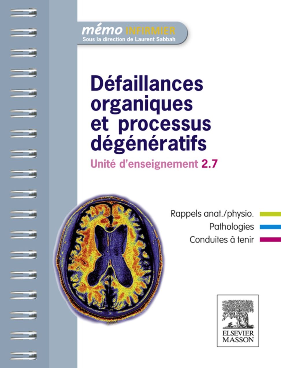 Défaillances organiques et processus dégénératifs: Unité d'enseignement 2.7