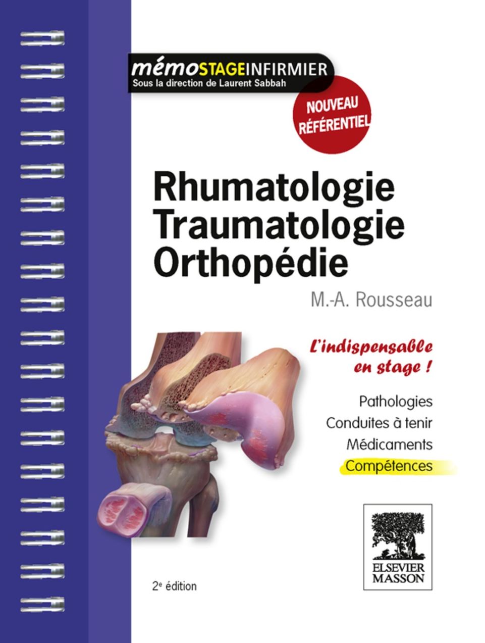 Rhumatologie - Traumatologie - Orthopédie: L'indispensable en stage