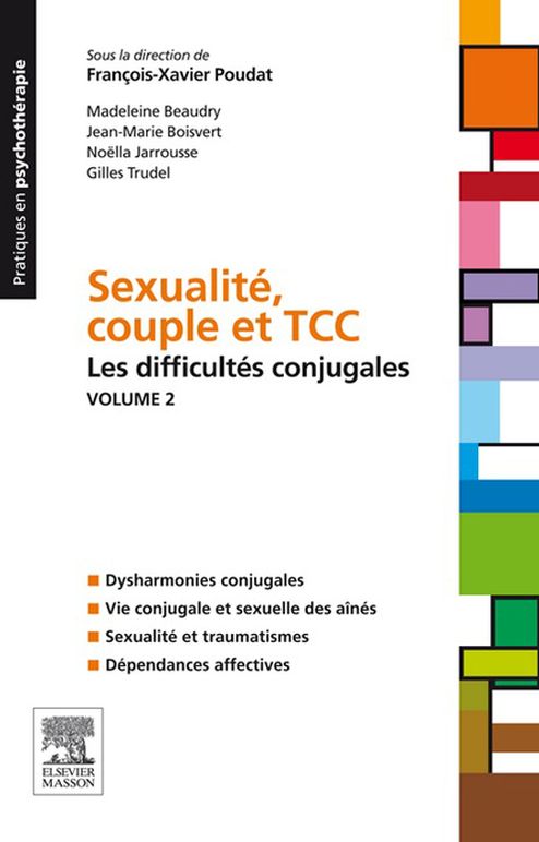 Sexualité, couple et TCC. Volume 2 : les difficultés conjugales