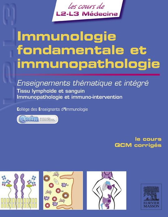 Immunologie fondamentale et immunopathologie: Enseignements thématique et intégré - Tissu lymphoïde et sanguin / Immunopathologie et immuno-intervention