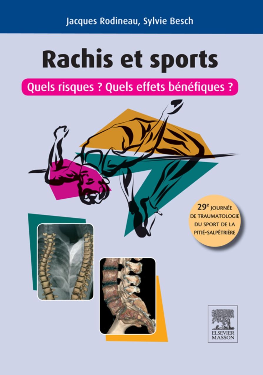 Rachis et sports: Quels risques ? Quels effets bénéfiques ?