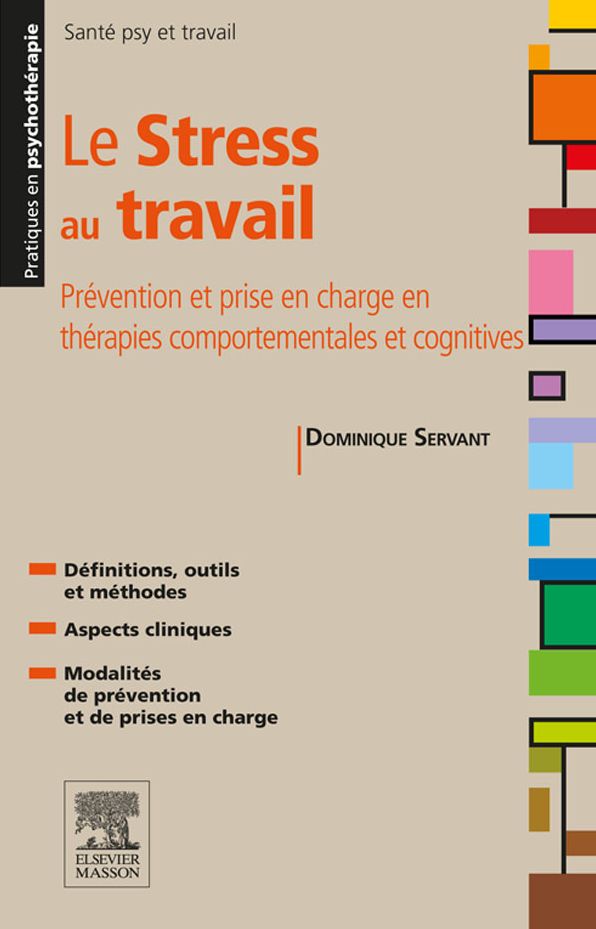 Le stress au travail: Prévention et prise en charge en thérapies comportementales et cognitives