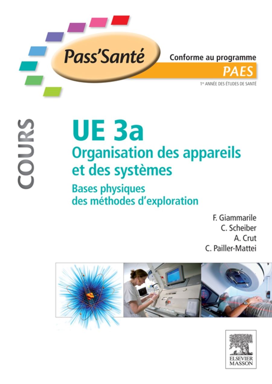 UE 3a - Organisation des appareils et des systèmes - COURS: Bases physiques des méthodes d'exploration