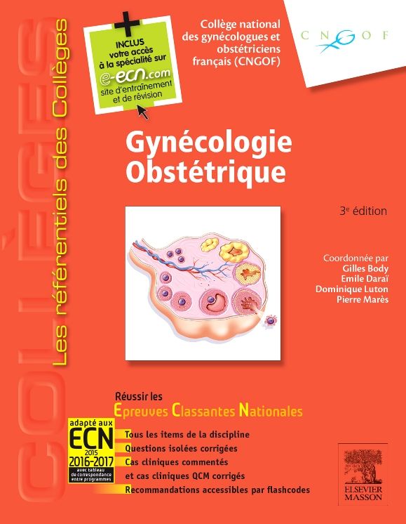 Gynécologie Obstétrique: Réussir les ECNi