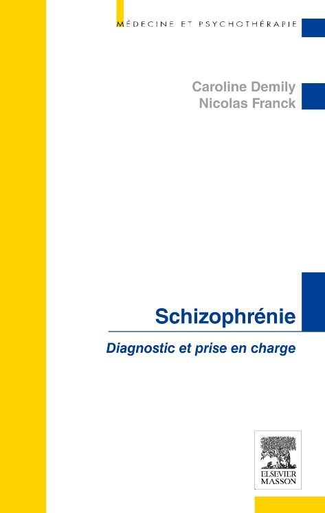 Schizophrénie: Diagnostic et prise en charge