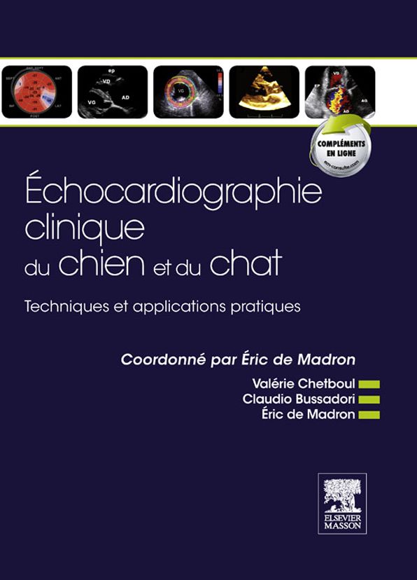 Echocardiographie clinique du chien et du chat: Techniques et applications pratiques