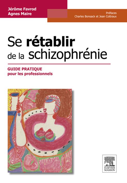 Se rétablir de la schizophrénie: Guide pratique pour les professionnels