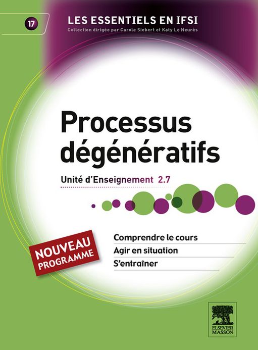 Processus dégénératifs: Unité d'enseignement 2.7