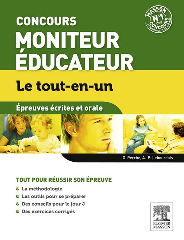 Le tout-en-un Concours Moniteur Éducateur épreuves écrites et orales