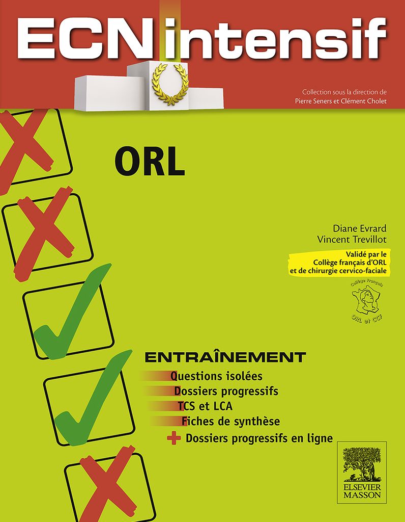 ORL: Dossiers progressifs et questions isolées corrigés