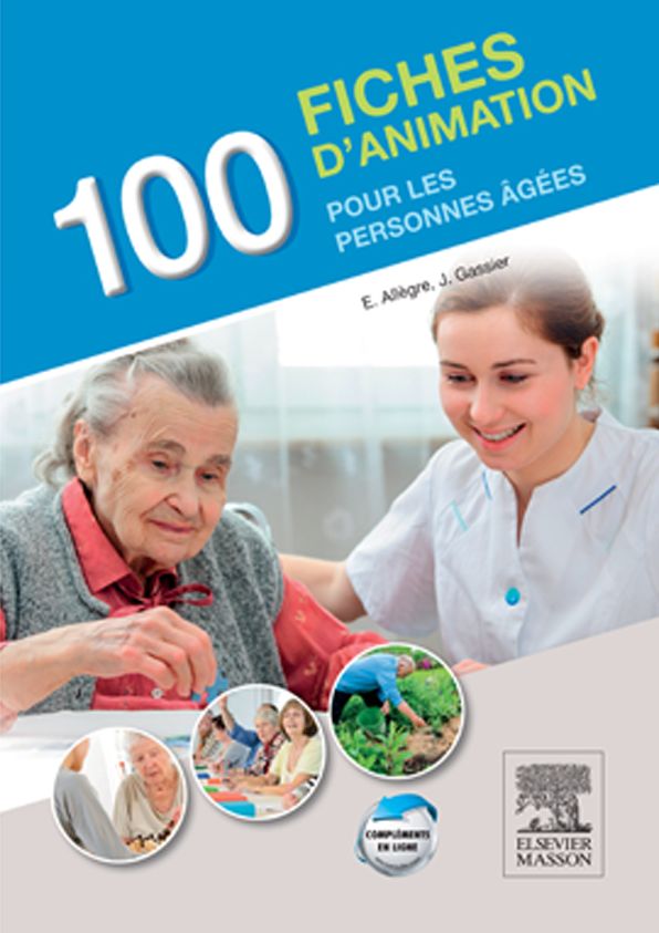 100 fiches d'animation pour les personnes âgées