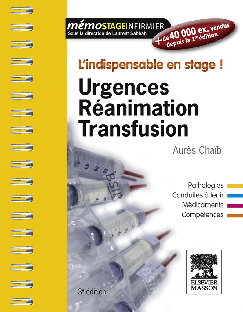 Urgences-Réanimation-Transfusion: L'indispensable en stage